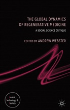 A. Webster, Andrew Webster, WEBSTER ANDREW, Webster, A Webster, A. Webster... - Global Dynamics of Regenerative Medicine