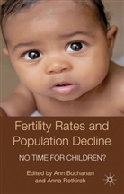 Ann Rotkirch Buchanan, BUCHANAN ANN ROTKIRCH ANNA, Buchanan, A Buchanan, A. Buchanan, Ann Buchanan... - Fertility Rates and Population Decline