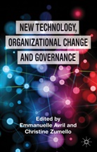 Emmanuelle Zumello Avril, AVRIL EMMANUELLE ZUMELLO CHRISTI, Avril, E Avril, E. Avril, Emmanuelle Avril... - New Technology, Organizational Change and Governance