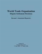 Mark D Nguyen, Mark D. Nguyen, Jackson C Pai, Jackson C. Pai, Jackson C. Nguyen Pai, PAI JACKSON C NGUYEN MARK D - Wto Dispute Settlement Decisions: Bernan''s Annotated Reporter