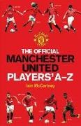 Iain McCartney,  MCCARTNEY IAIN - Official Manchester United Players'' A-Z