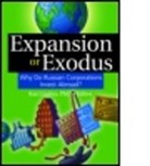 Kari Liuhto, Liuhto Kari, Kari Liuhto, Liuhto Kari - Expansion Or Exodus