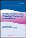 John Cannon, John (University of Central Florida Cannon, John Shivamoggi Cannon, Cannon John, John Cannon, Bhimsen Shivamoggi... - Mathematical and Physical Theory of Turbulence, Volume 250