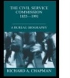 Chapman, Prof. Richard A. Chapman, Richard A Chapman, Richard A. Chapman - Civil Service Commission 1855-1991