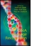 Wolfram (University of North Texas Siede, Wolfram Doetsch Siede, SIEDE WOLFRAM DOETSCH PAUL W, Paul W. Doetsch, Paul W. (Emory University School of Medicine Doetsch, Doetsch Paul W.... - Dna Damage Recognition