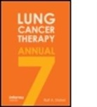 Rolf A. Stahel, Rolf A. (Clinic of Oncology Stahel, STAHEL ROLF A, Rolf A. Stahel, Rolf A. (Clinic of Oncology Stahel - Lung Cancer Therapy Annual 7