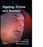 Azrini (Queens University Wahidin, Azrini Cain Wahidin, WAHIDIN AZRINI CAIN MAUREEN, Maureen Cain, Cain Maureen, Azrini Wahidin... - Ageing, Crime and Society