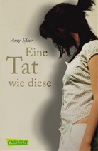 Amy Efaw - Eine Tat wie diese