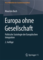 Maurizio Bach - Europa ohne Gesellschaft