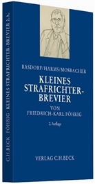 Friedrich-K Föhrig, Friedrich-Karl Föhrig, Basdor, Clemens Basdorf, Harm, Monik Harms... - Kleines Strafrichter-Brevier