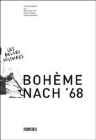 Walburga Hülk, Nicole Pöppel, Pöppel. Nicole, Georg Stanitzek - Bohème nach '68