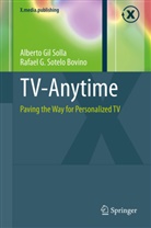 Albert Gil Solla, Alberto Gil Solla, Rafael G Sotelo Bovino, Rafael G. Sotelo Bovino - TV-Anytime