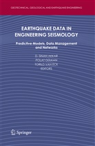 Sinan Akkar, Torild van Eck, Polat Gulkan, Pola Gülkan, Polat Gülkan, Torild van Eck - Earthquake Data in Engineering Seismology