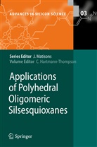 Clair Hartmann-Thompson, Claire Hartmann-Thompson - Applications of Polyhedral Oligomeric Silsesquioxanes