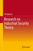Menggang Li - Research on Industrial Security Theory