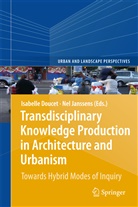 Isabell Doucet, Isabelle Doucet, Janssens, Janssens, Nel Janssens - Transdisciplinary Knowledge Production in Architecture and Urbanism