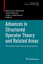 Hugo J Woerdeman, Marinus Kaashoek, Marinus A. Kaashoek, Leib Rodman, Leiba Rodman, Hugo J. Woerdeman - Advances in Structured Operator Theory and Related Areas