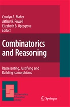 Arthu B Powell, Arthur B Powell, Elizabeth B Uptegrove, Carolyn A. Maher, Arthur B. Powell, Elizabeth B. Uptegrove - Combinatorics and Reasoning
