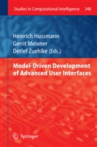 Heinrich Hußmann, Gerri Meixner, Gerrit Meixner, Detlef Zuehlke - Model-Driven Development of Advanced User Interfaces