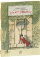 Brüder Grimm, Gebrüder Grimm, Brüder Grimm, Jacob Grimm, Wilhelm Grimm, Christian Hager... - Der Froschkönig