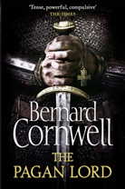 Bernard Cornwell - The Pagan Lord