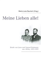Marie-Luis Baumert, Marie-Luise Baumert - Meine Lieben alle!