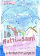 Katj Lührs, Katja Lührs, Andreas Wysny - Matti und Sami und die drei größten Fehler des Universums