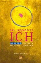 Markus Treichler - Das erschöpfte Ich