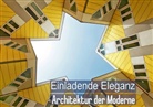 Calvendo - Architektur der Moderne Einladende Eleganz (Posterbuch DIN A3 quer)