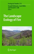 Donald A Falk, Donald A. Falk, Donald Mckenzie, Caro Miller, Carol Miller - The Landscape Ecology of Fire