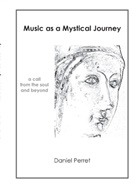 Daniel Perret - Music as mystical Journey
