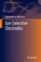 Konstantin N Mikhelson, Konstantin N. Mikhelson - Ion-selective electrodes