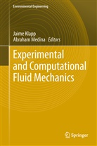 Jaim Klapp, Jaime Klapp, Medina, Medina, Abraham Medina, Abraham Medina Ovando - Experimental and Computational Fluid Mechanics