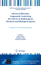 Volodymy I Mizin, Volodymyr I Mizin, Volodymyr I. Mizin, Alexander Omelchenko, Grant N. Pierce - Advanced Bioactive Compounds Countering the Effects of Radiological, Chemical and Biological Agents