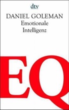 Daniel Goleman - Emotionale Intelligenz, EQ
