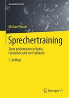 Michael Rossié - Sprechertraining, m. Audio-CD
