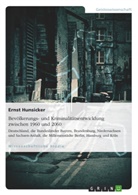 Ernst Hunsicker - Bevölkerungs- und Kriminalitätsentwicklung zwischen 1960 und 2060