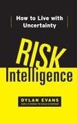 Dylan Evans - Risk Intelligence How to Live With Uncertainty