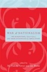 M. Hakan Yauvuz, M. Hakan (EDT)/ Blumi Yavuz, Isa Blumi, M. Hakan Yavuz - War and Nationalism