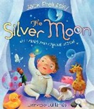Jack Prelutsky, Jack/ Ishida Prelutsky, Jui Ishida - The Silver Moon