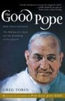 Greg Tobin, Tobin Greg - The Good Pope