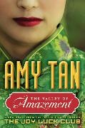 Amy Tan - The Valley of Amazement