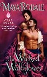 Maya Rodale - The Wicked Wallflower