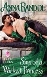 Anna Randol - Sins of a Wicked Princess
