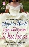Sophia Nash - The Once and Future Duchess