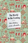 Christopher Isherwood - The World in the Evening