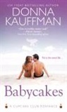 Donna Kauffman - Babycakes