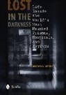 Benjamin S. Jeffries, Benjamin S Jeffries, Benjamin S. Jeffries - Lost in the Darkness