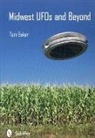 Tom Baker - Midwest Ufos and Beyond