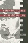 Boyle, Francis A. Boyle, Francis Anthony Boyle, Francis Anthonyboyle - World Politics and International Law